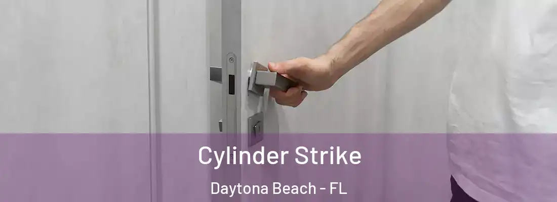  Cylinder Strike Daytona Beach - FL