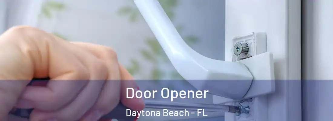  Door Opener Daytona Beach - FL