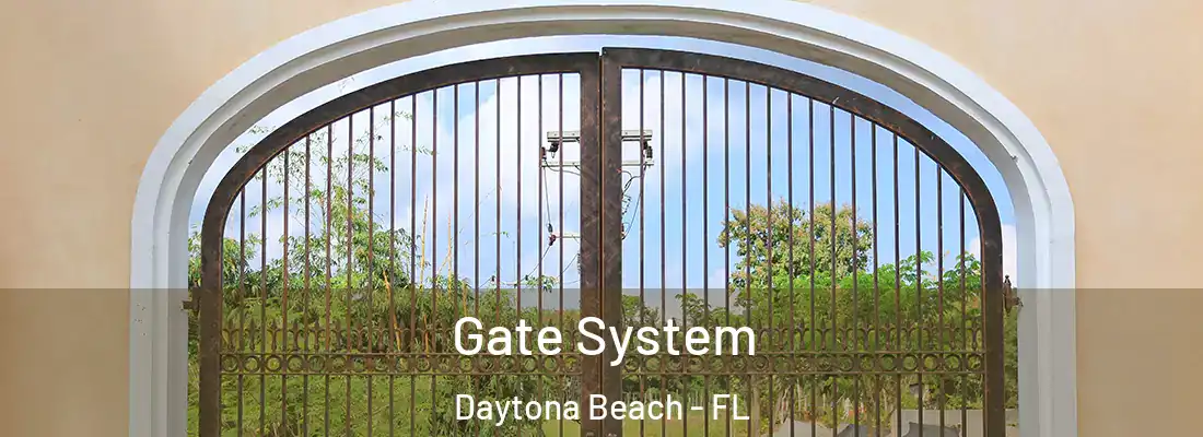 Gate System Daytona Beach - FL