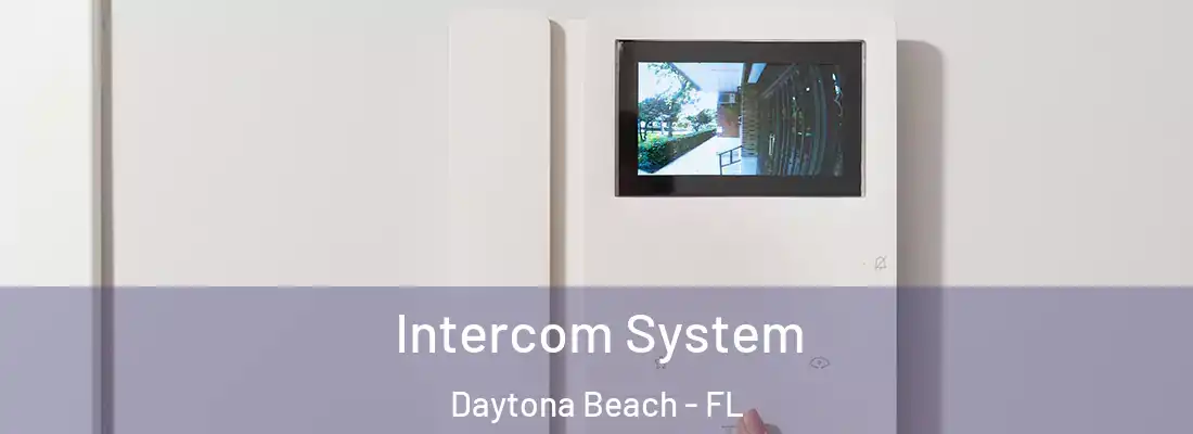 Intercom System Daytona Beach - FL