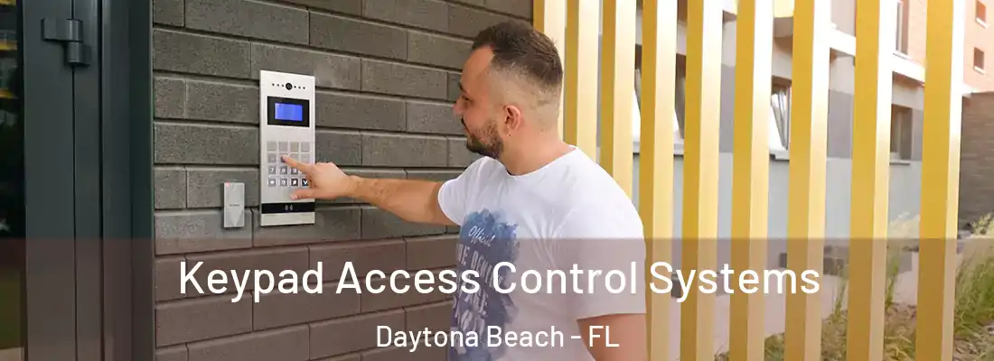 Keypad Access Control Systems Daytona Beach - FL