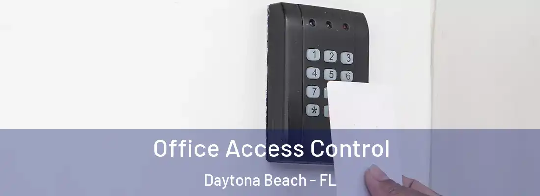  Office Access Control Daytona Beach - FL