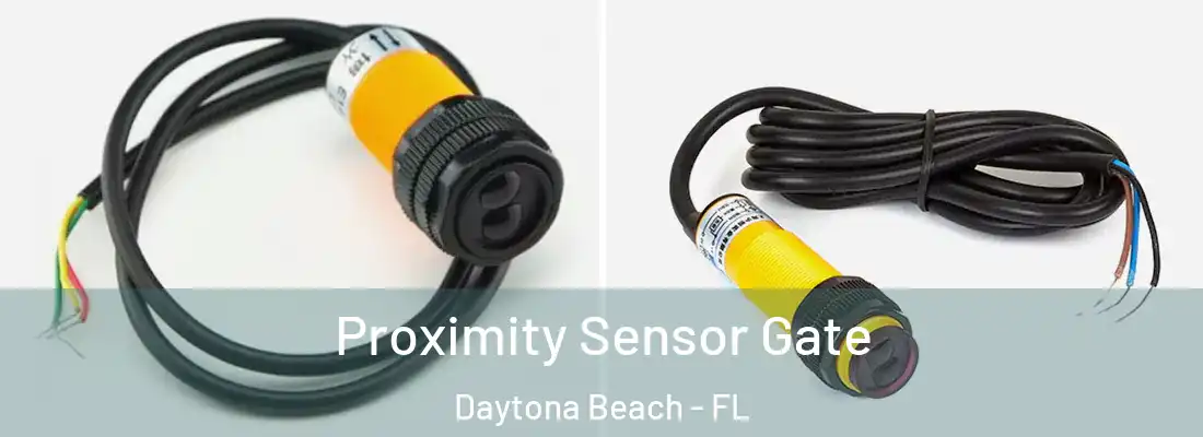 Proximity Sensor Gate Daytona Beach - FL