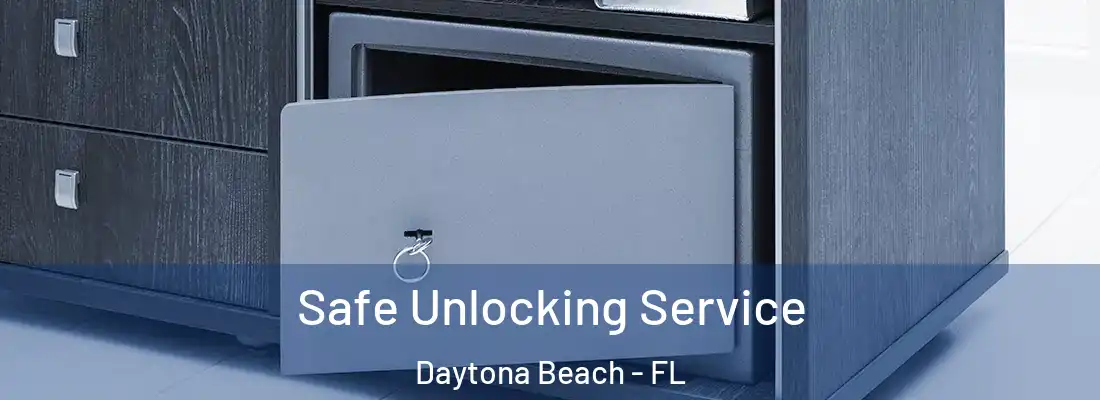  Safe Unlocking Service Daytona Beach - FL