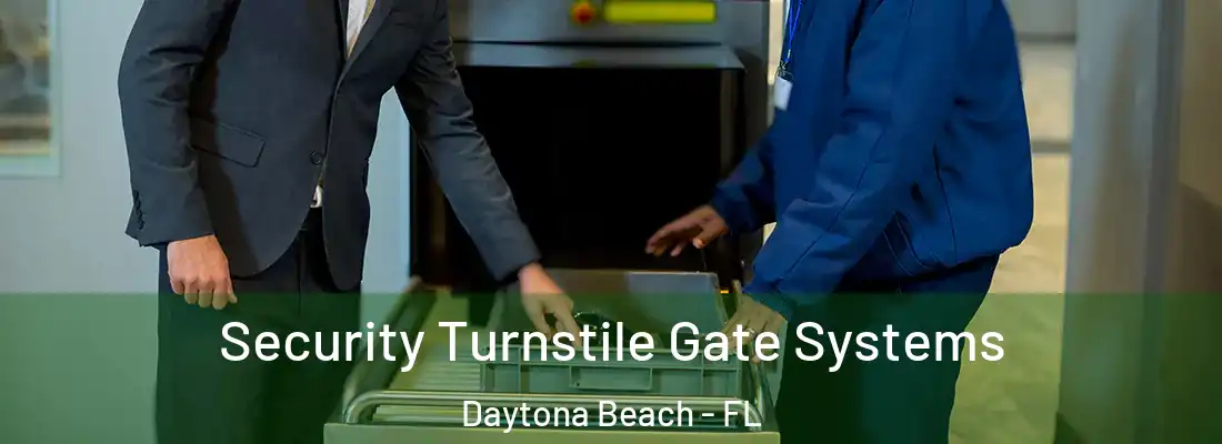  Security Turnstile Gate Systems Daytona Beach - FL