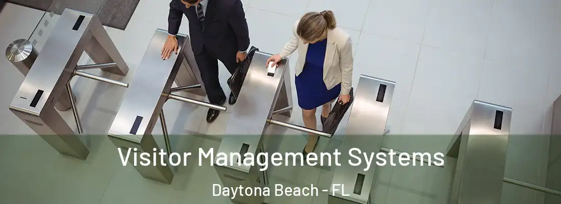 Visitor Management Systems Daytona Beach - FL