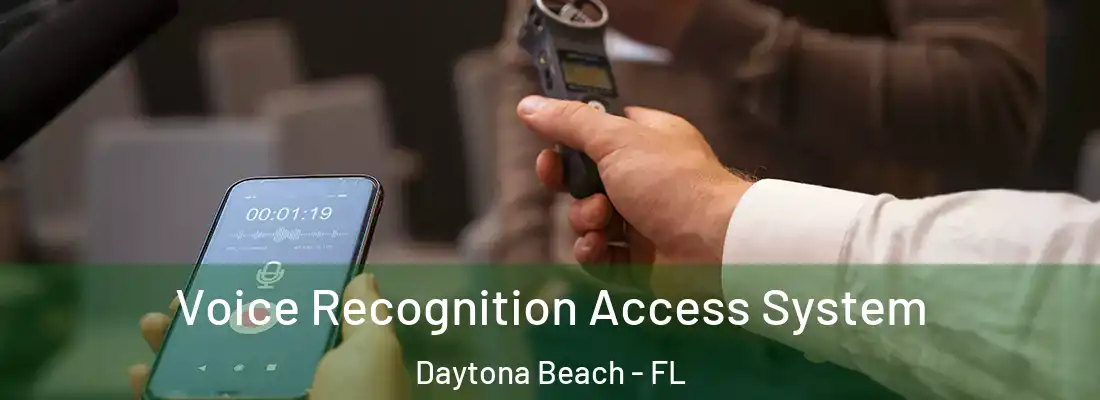 Voice Recognition Access System Daytona Beach - FL
